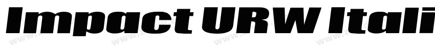 Impact URW Italic字体转换 Impact URW Italic字体转换